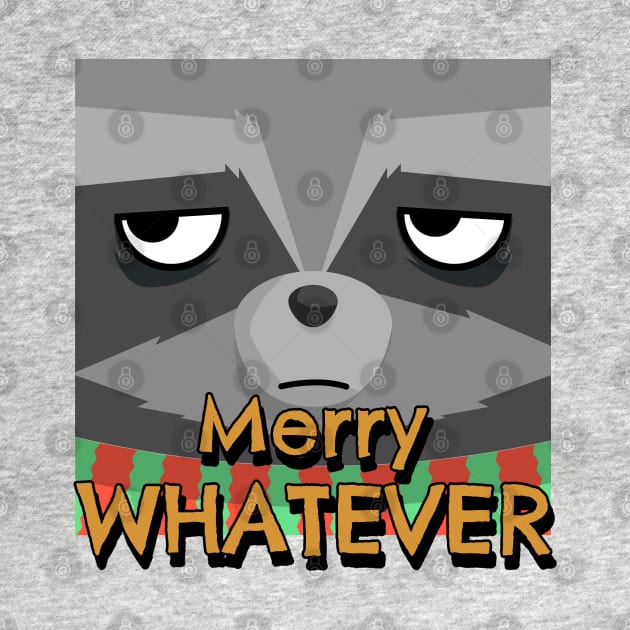 Merry Whatever Raccool by Raccool